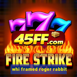 whi framed roger rabbit